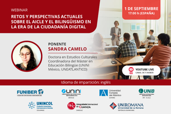 UNINI México organiza el webinar «Retos y perspectivas actuales sobre el AICLE y el bilingüismo en la era de la ciudadanía digital»